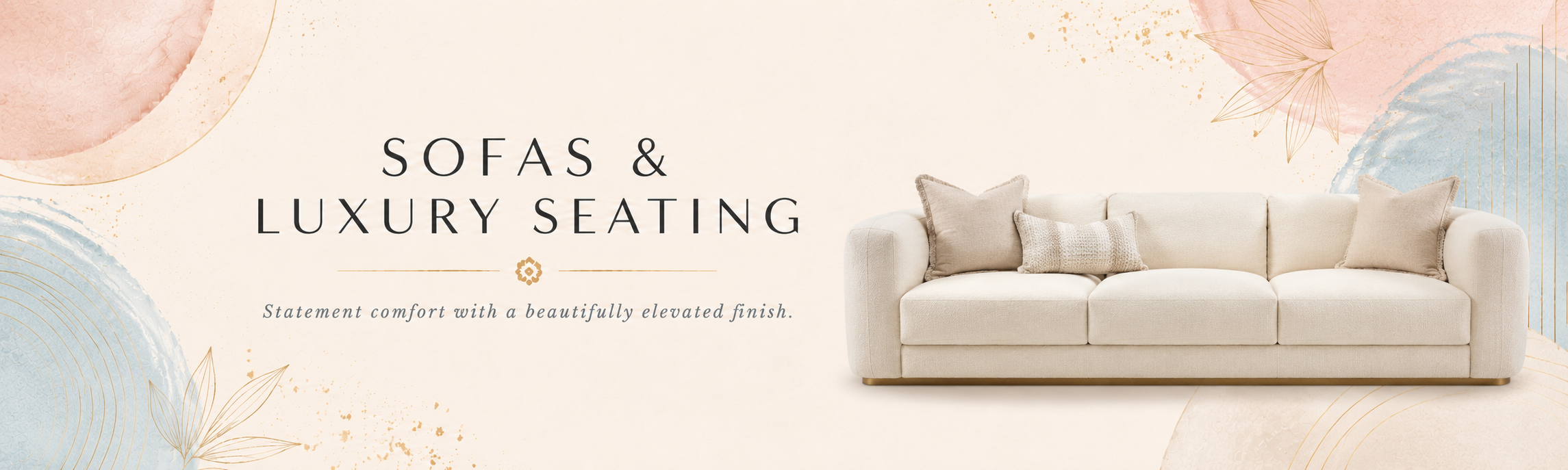 Sofas and luxury seating collection banner with soft boho luxe interior styling