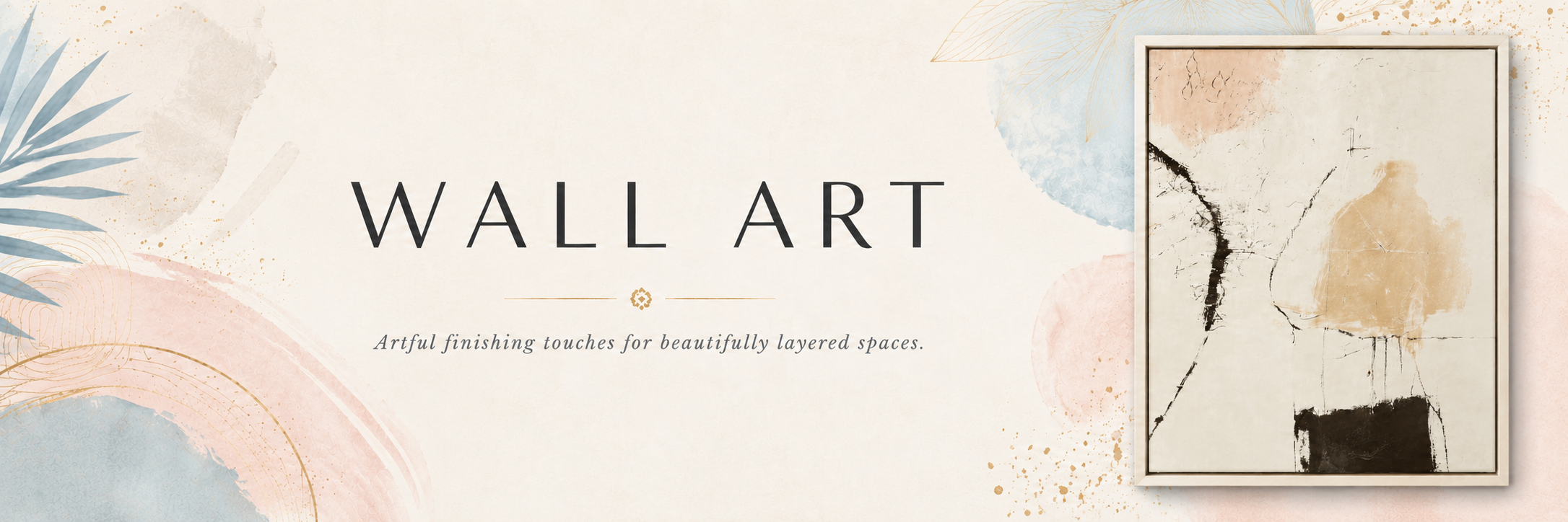 Wall art collection banner with abstract framed artwork and soft boho luxe styling